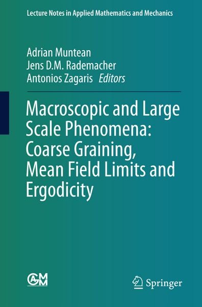 Produktbild: Macroscopic and Large Scale Phenomena: Coarse Graining, Mean Field Limits and Ergodicity