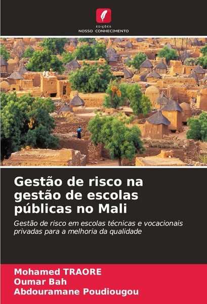 Produktbild: Gest&atilde;o de risco na gest&atilde;o de escolas p&uacute;blicas no Mali