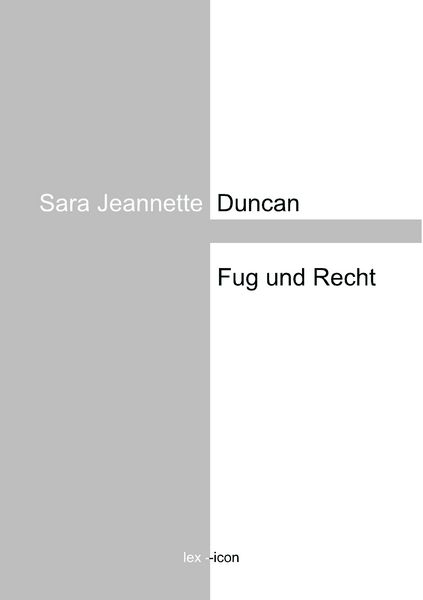 Fug und Recht, Taschenbuch von Sara Jeannette Duncan, BoD – Books on Demand, 9783746063379
