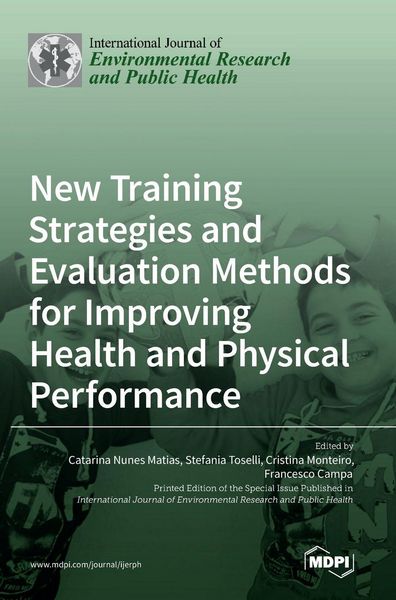 Produktbild: New Training Strategies and Evaluation Methods for Improving Health and Physical Performance