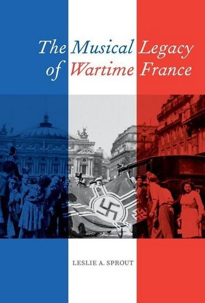 Produktbild: The Musical Legacy of Wartime France