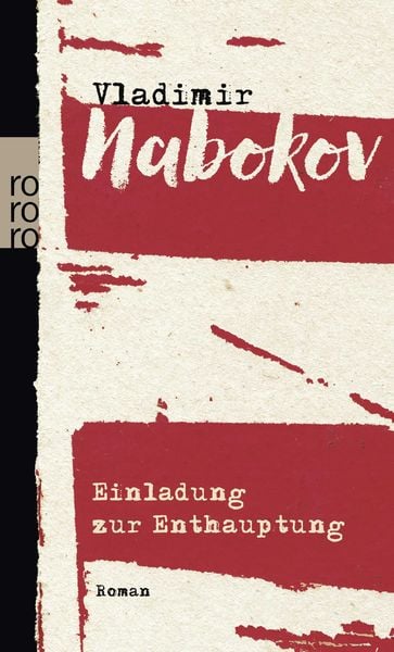 Einladung zur Enthauptung, Taschenbuch von Vladimir Nabokov, Rowohlt Taschenbuch