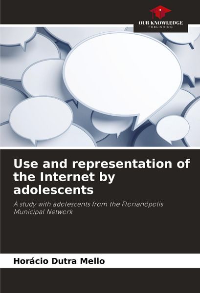 Produktbild: Use and representation of the Internet by adolescents