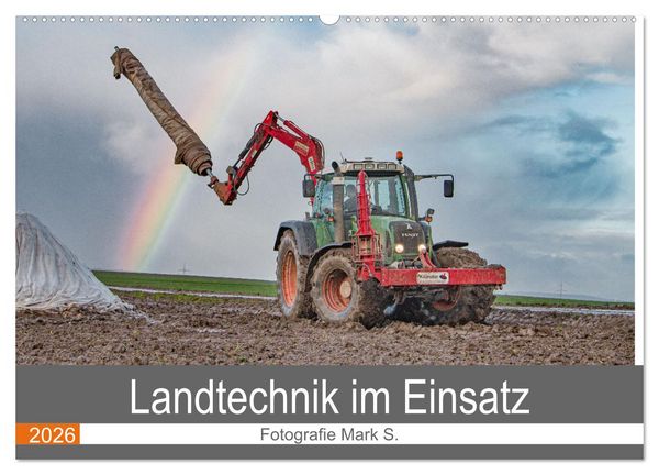 Landtechnik im Einsatz (Wandkalender 2026 DIN A2 quer), CALVENDO Monatskalender