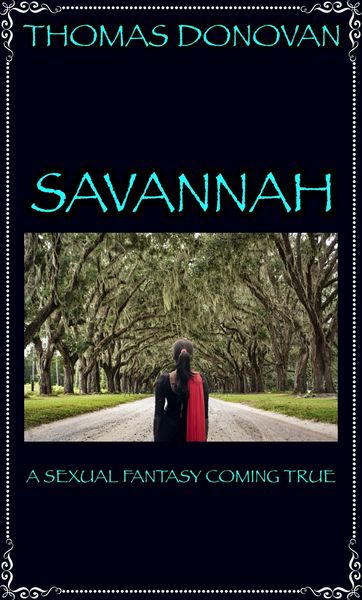 Produktbild: Savannah: A Sexual Fantasy Coming True