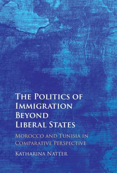 Produktbild: Politics of Immigration Beyond Liberal States