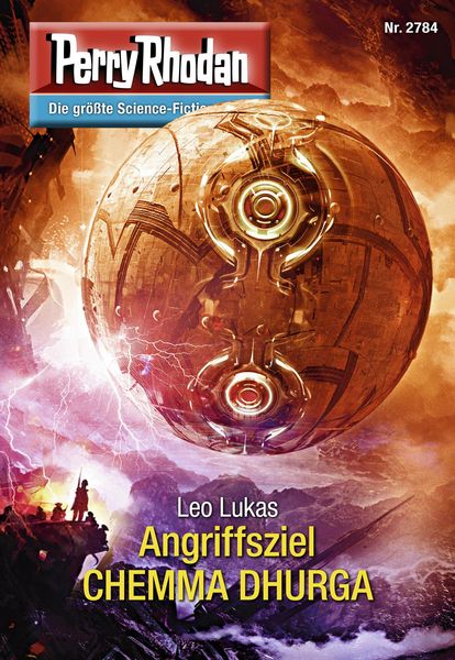 Produktbild: Perry Rhodan 2784: Angriffsziel CHEMMA DHURGA