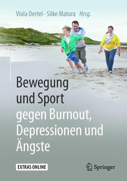 Produktbild: Bewegung und Sport gegen Burnout, Depressionen und &Auml;ngste