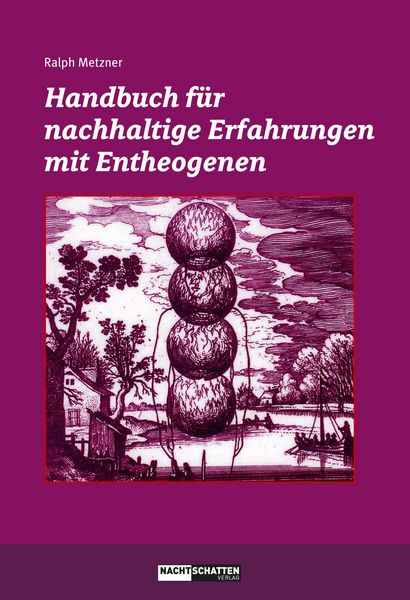 Produktbild: Handbuch f&uuml;r nachhaltige Erfahrungen mit Entheogenen