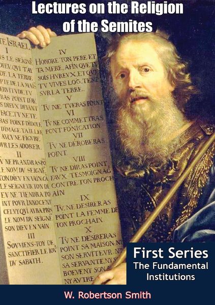 Produktbild: Lectures on the Religion of the Semites - First Series