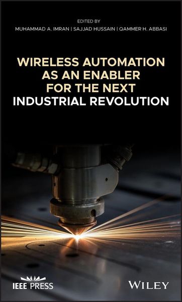 Produktbild: Wireless Automation as an Enabler for the Next Industrial Revolution