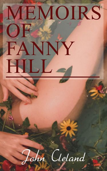 Produktbild: Memoirs of Fanny Hill (Annotated)