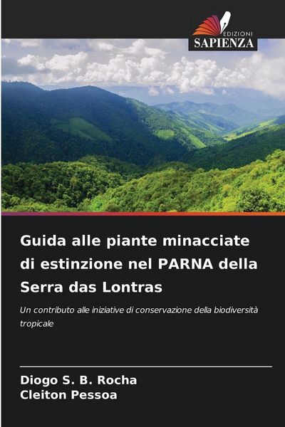Produktbild: Guida alle piante minacciate di estinzione nel PARNA della Serra das Lontras
