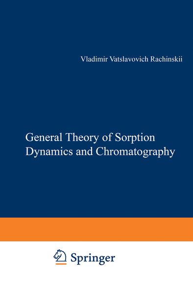 Produktbild: The General Theory of Sorption Dynamics and Chromatography