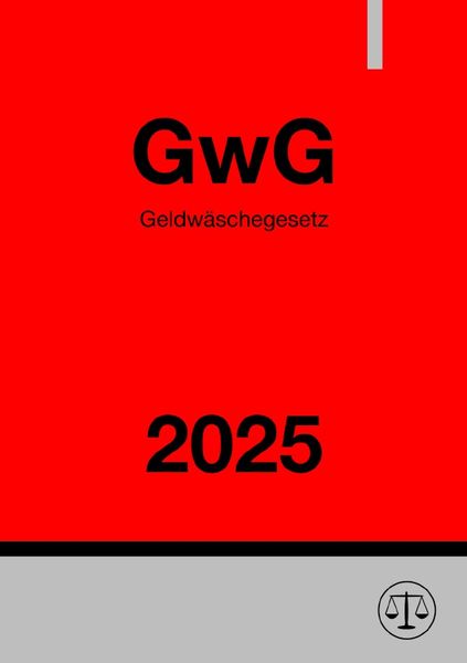 Produktbild: Geldw&auml;schegesetz - GwG 2025