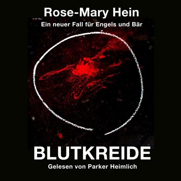 Blutkreide - Rose-Mary Hein, Audio, 9783691499216