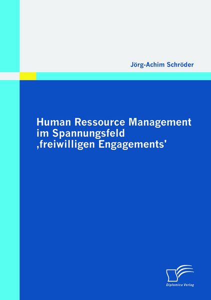 Produktbild: Human Ressource Management im Spannungsfeld 'freiwilligen Engagements'