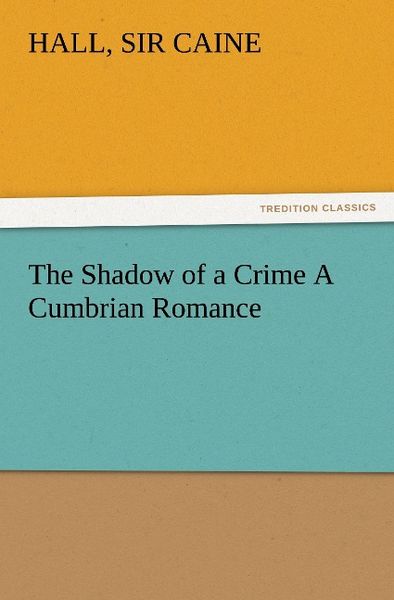 Produktbild: The Shadow of a Crime A Cumbrian Romance