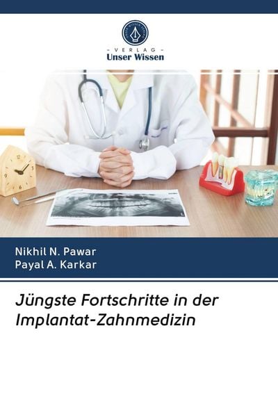 Produktbild: J&uuml;ngste Fortschritte in der Implantat-Zahnmedizin