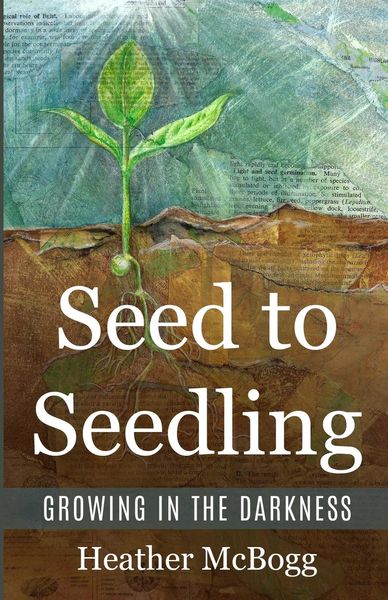 Produktbild: Seed to Seedling, Growing in the Darkness
