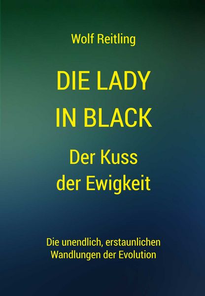 Produktbild: Die Lady in black. Der Kuss der Ewigkeit