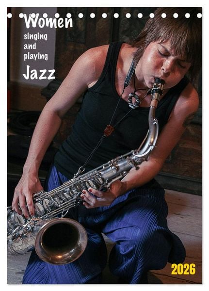 Produktbild: Women singing and playing Jazz (Tischkalender 2026 DIN A5 hoch), CALVENDO Monatskalender