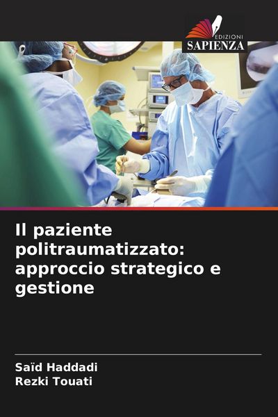 Produktbild: Il paziente politraumatizzato: approccio strategico e gestione