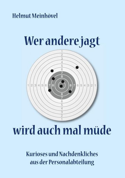 Produktbild: Wer andere jagt wird auch mal m&uuml;de