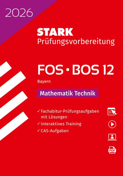 STARK Mathematik T 12. Klasse - Abitur FOS/BOS 2026 Bayern - Prüfungsvorbereitung, Set von , Stark Verlag GmbH, 978-3-8490-6385-6