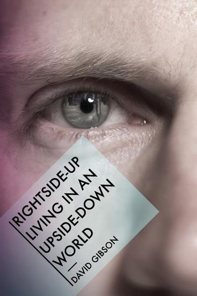 Produktbild: Rightside-Up Living In An Upside-Down World