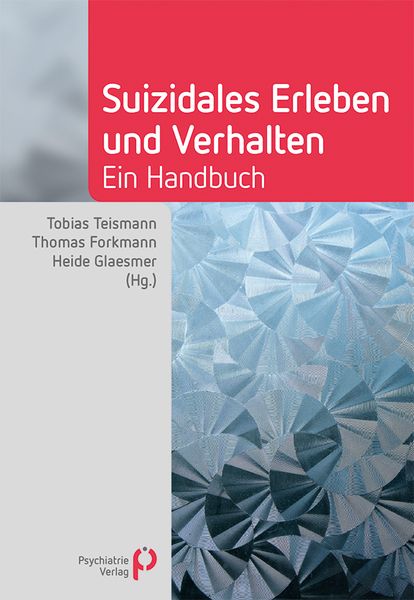 Suizidales Erleben und Verhalten