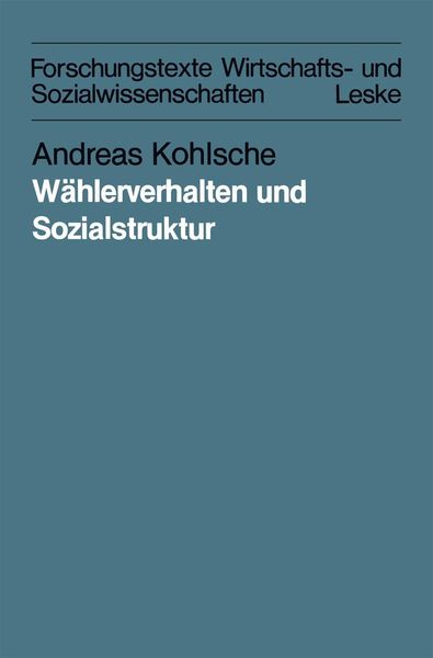 Produktbild: W&auml;hlerverhalten und Sozialstruktur in Schleswig-Holstein und Hamburg von 1947 bis 1983