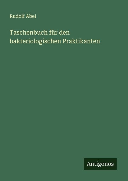 Produktbild: Taschenbuch f&uuml;r den bakteriologischen Praktikanten