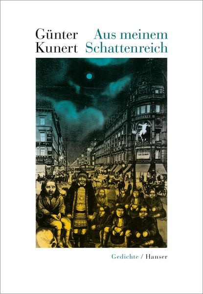 Aus meinem Schattenreich, Gebundene Ausgabe von Günter Kunert, Carl Hanser, 9783446258174