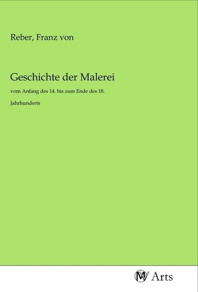 Geschichte der Malerei, Taschenbuch von , MV-Arts, 9783968712765