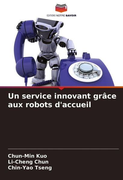 Produktbild: Un service innovant gr&acirc;ce aux robots d'accueil
