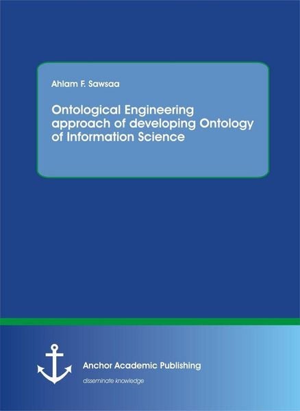 Produktbild: Ontological Engineering approach of developing Ontology of Information Science