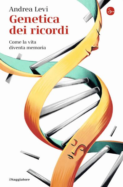 Produktbild: Genetica dei ricordi. Come la vita diventa memoria