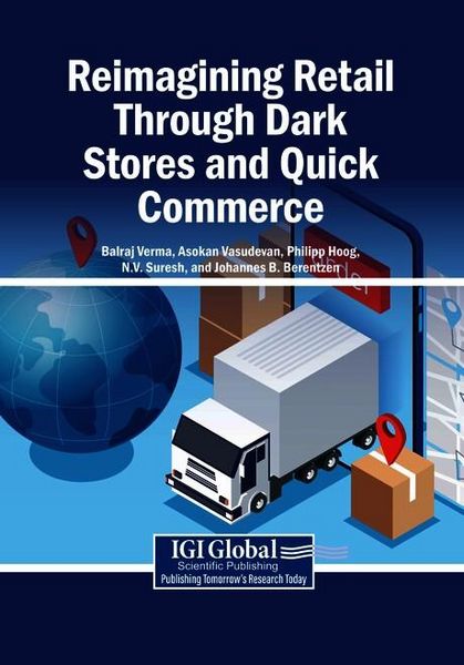 Produktbild: Reimagining Retail Through Dark Stores and Quick Commerce