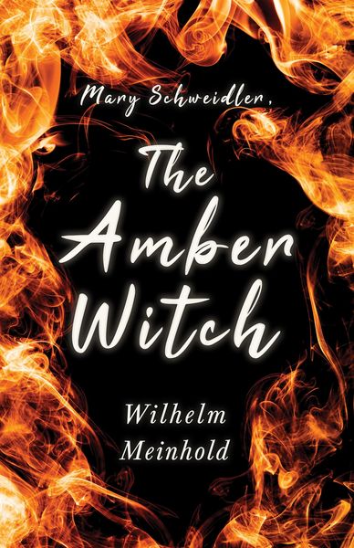 Produktbild: Mary Schweidler, the Amber Witch