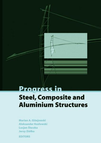 Produktbild: Gizejowski, M: Progress in Steel, Composite and Aluminium St