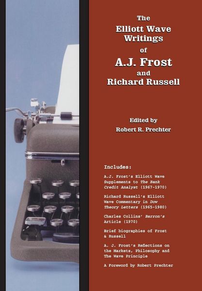 Produktbild: The Elliott Wave Writings of A.J. Frost and Richard Russell: With a foreword by Robert Prechter