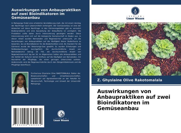 Auswirkungen von Anbaupraktiken auf zwei Bioindikatoren im Gemüseanbau, Taschenbuch von Z. Ghyslaine Olive Rakotomalala, Verlag Unser Wissen,