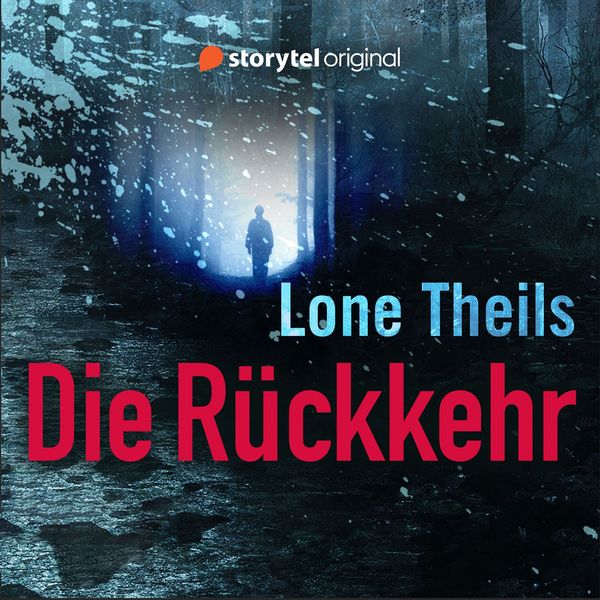 Die Rückkehr - Lone Theils, Audio, 9789180115247