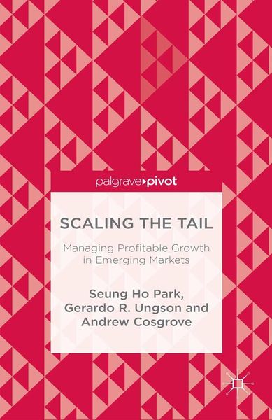 Produktbild: Scaling the Tail: Managing Profitable Growth in Emerging Markets