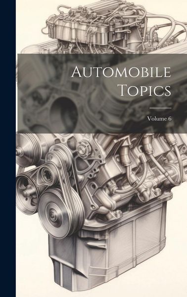 Produktbild: Automobile Topics; Volume 6