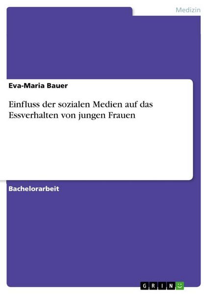Produktbild: Einfluss der sozialen Medien auf das Essverhalten von jungen Frauen