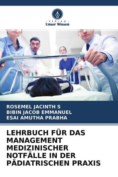 Produktbild: Lehrbuch f&uuml;r das Management Medizinischer Notf&auml;lle in der P&auml;diatrischen Praxis