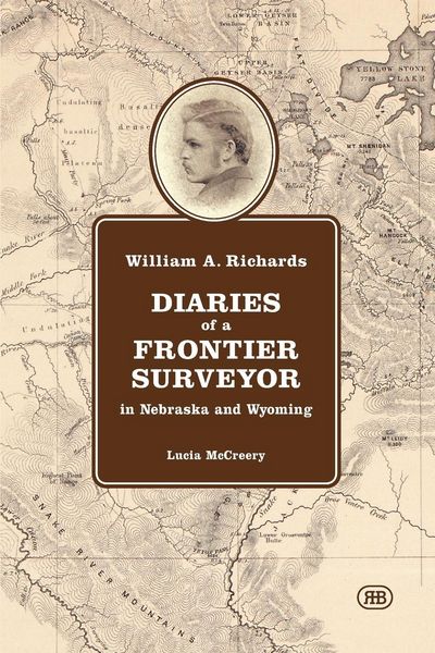 Produktbild: William A. Richards Diaries of a Frontier Surveyor
