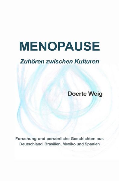 Produktbild: Menopause: Zuh&ouml;ren zwischen Kulturen